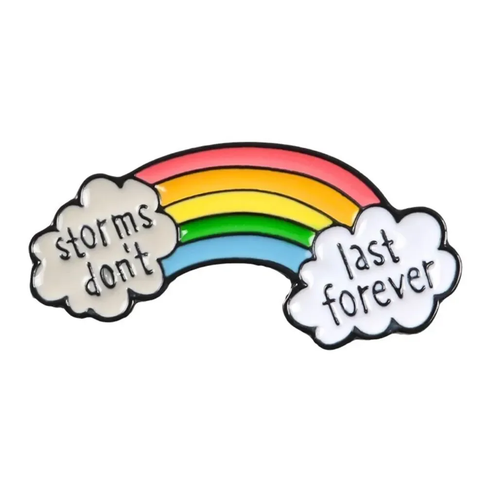 Storms Don’t Last Forever Enamel Pin/ Brooch